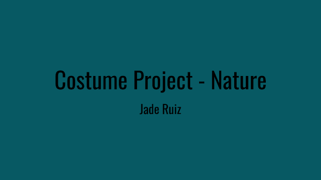 Nature Costume — Tech Theatre 3,4